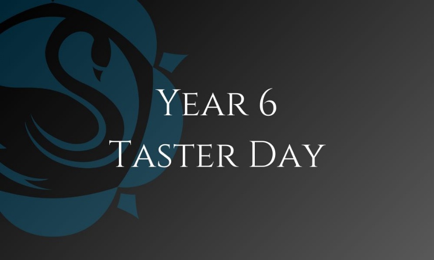 Image has a black background with the Swanmore College logo and words that say Year 6 Taster day